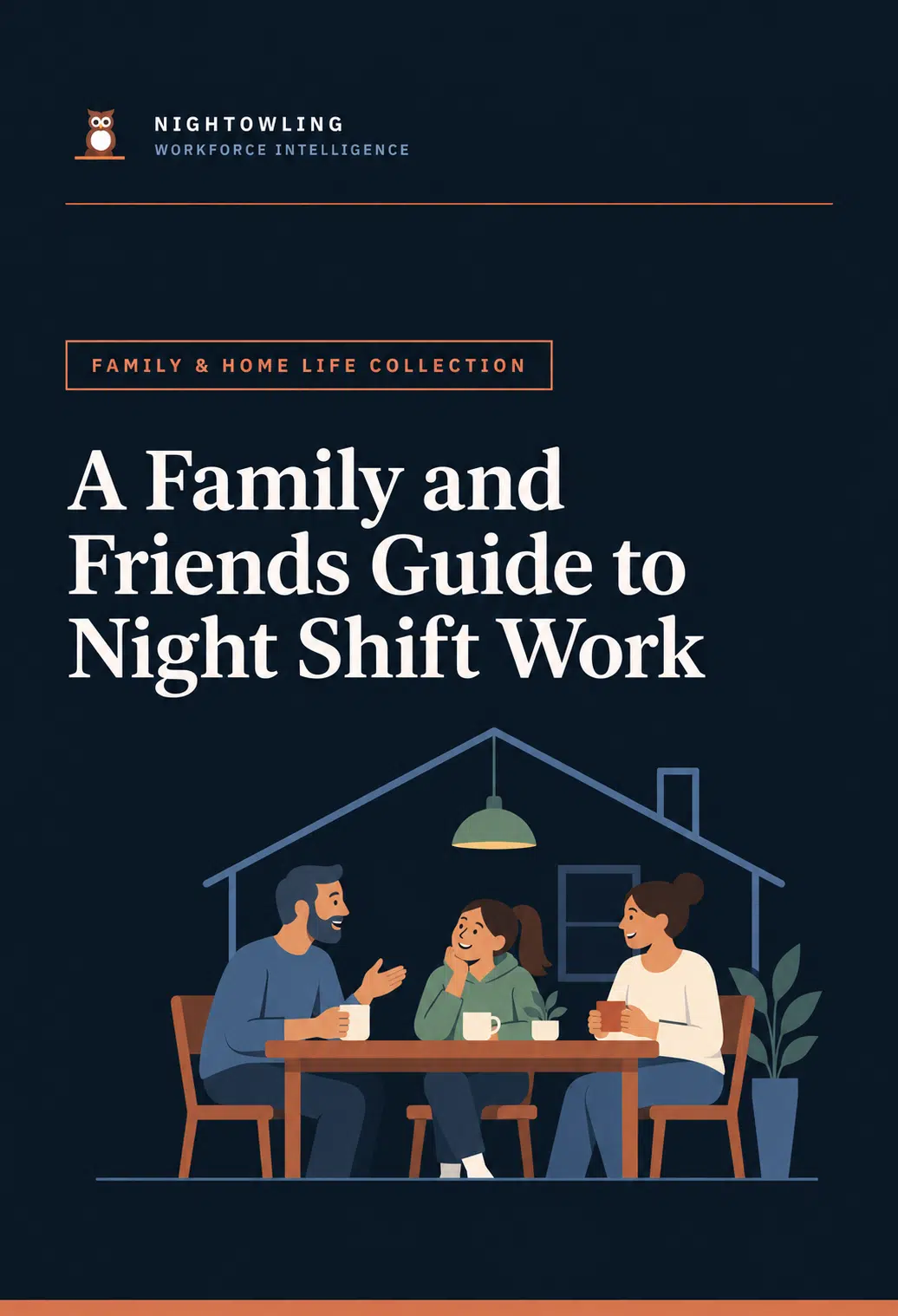 Cover of A Family and Friends Guide to Night Shift Work