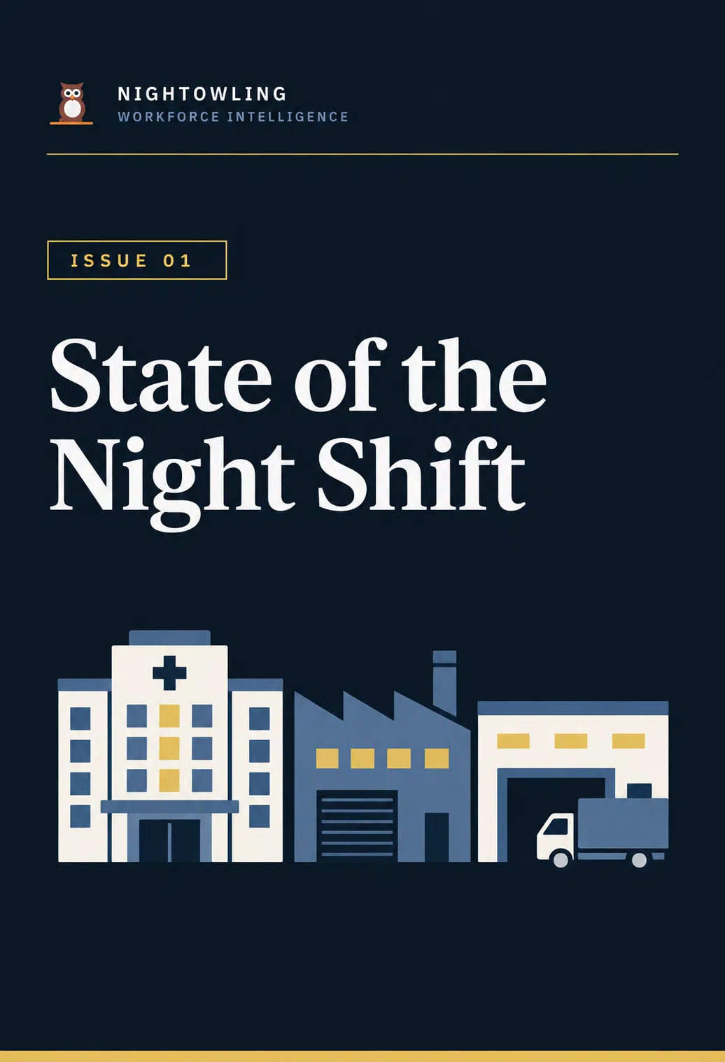 Cover of State of the Night Shift · Issue 01