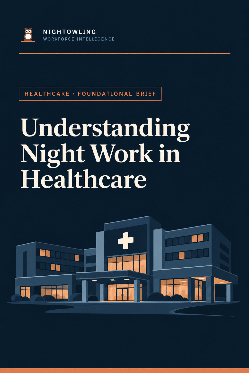 Understanding Night Work in Healthcare
